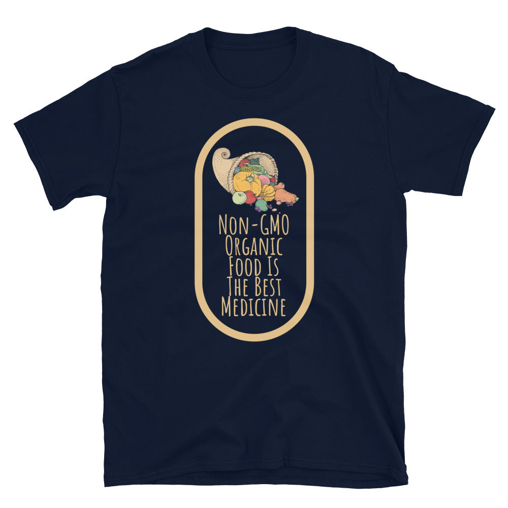 Non-GMO Organic Food Is The Best Medicine TShirt - Navy Color - https://ascensionemporium.net